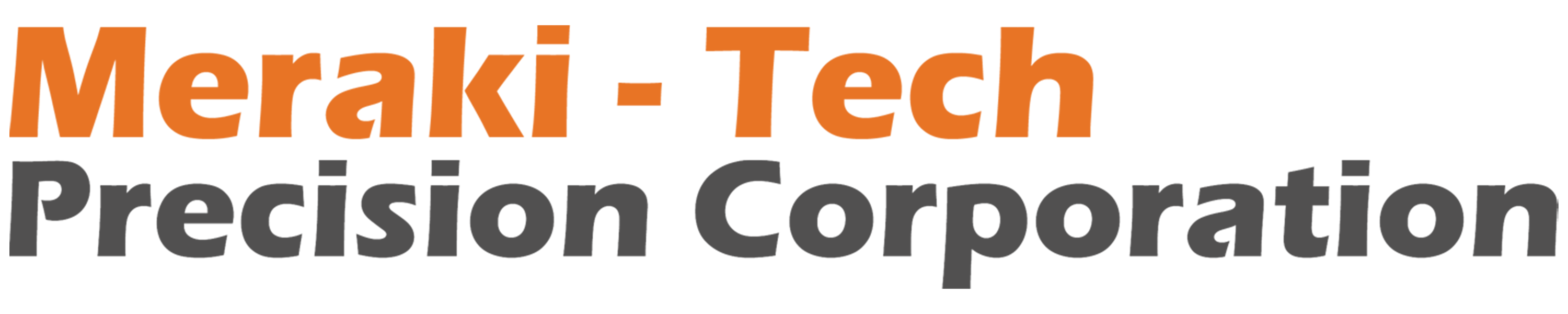 Meraki-TECH Precision Corporation